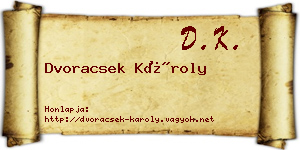 Dvoracsek Károly névjegykártya